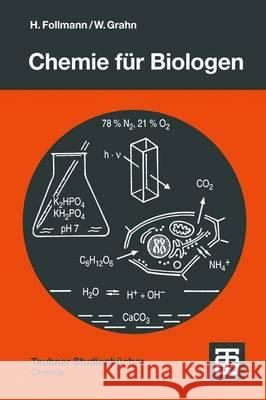 Chemie Für Biologen: Praktikum Und Theorie Follmann, Hartmut 9783519135142 Vieweg+Teubner - książka