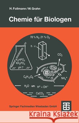 Chemie Für Biologen: Praktikum Und Theorie Follmann, Hartmut 9783519035145 Vieweg+teubner Verlag - książka
