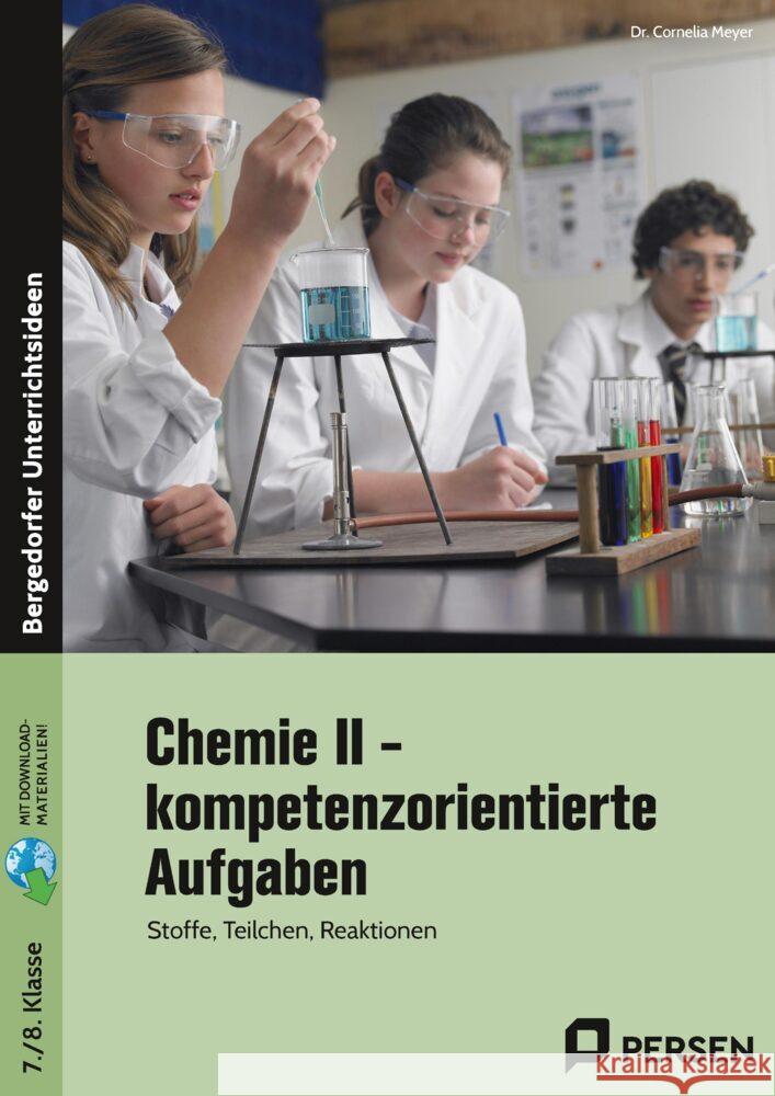 Chemie II - kompetenzorientierte Aufgaben Meyer, Cornelia 9783403209201 Persen Verlag in der AAP Lehrerwelt - książka