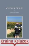 Chemin de vie Estelle Ferreira 9782322044450 Books on Demand