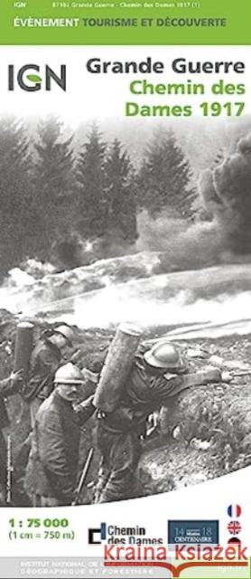 Chemin des Dames - 1917 Grande Guerre  9782758538479 Institut Geographique National - książka