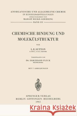 Chemische Bindung Und Molekülstruktur Sutton, Leslie E. 9783642526831 Springer - książka