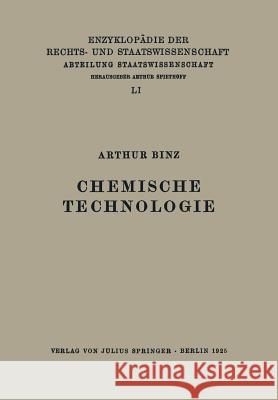Chemische Technologie Arthur Binz Eduard Kohlrausch Walter Kaskel 9783642888625 Springer - książka