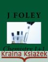 Chemistry 1+1: A Level Notes MR J. Foley 9781499117707 Createspace