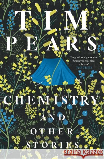 Chemistry and Other Stories Tim Pears 9781526623416 Bloomsbury Publishing PLC - książka