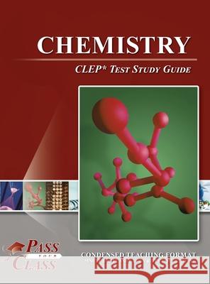 Chemistry CLEP Test Study Guide Passyourclass 9781614337003 Breely Crush Publishing - książka