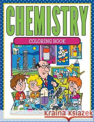 Chemistry Coloring Book Speedy Publishing LLC 9781681854441 Speedy Kids - książka