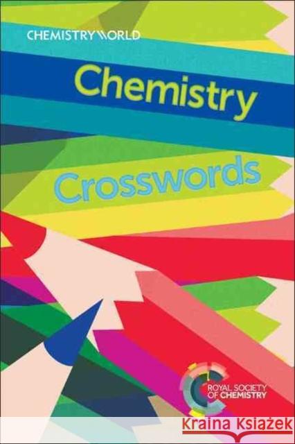 Chemistry Crosswords Paul Board Royal Society of Chemistry 9781782628903 Royal Society of Chemistry - książka