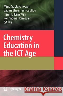 Chemistry Education in the ICT Age Minu Gupta-Bhowon Sabina Jhaumeer-Laulloo Henri L 9781402097317 Springer - książka