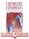 Chemistry Experiments: For Advanced & Honors Programs James Signorelli 9781490746432 Trafford Publishing