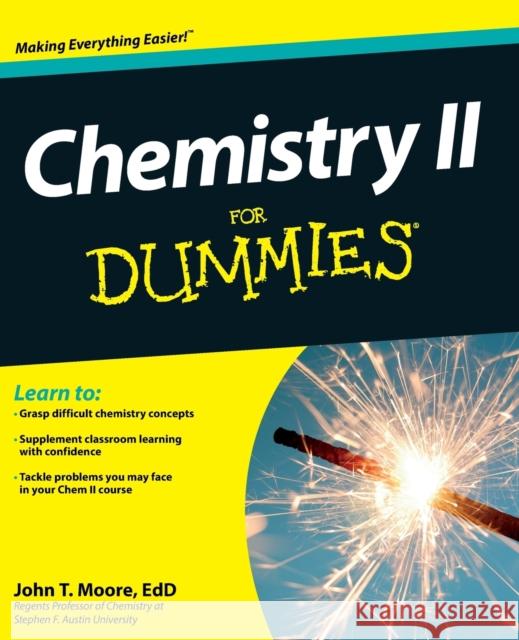 Chemistry II For Dummies John T. Moore 9781118164907 John Wiley & Sons Inc - książka