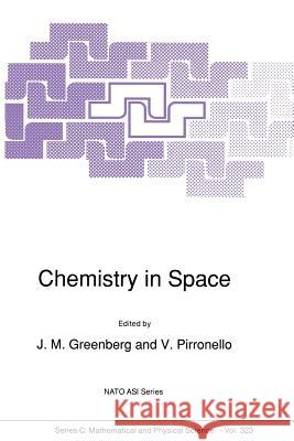 Chemistry in Space J. Mayo Greenberg Valerio Pirronello 9789401067980 Springer - książka