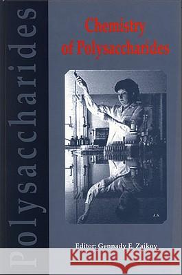 Chemistry of Polysaccharides Gennadifi Efremovich Zaikov 9789067644198 Brill Academic Publishers - książka