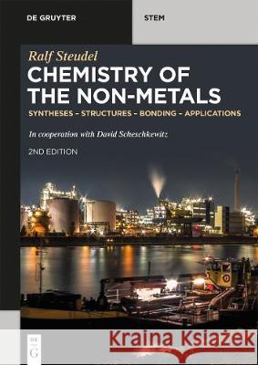 Chemistry of the Non-Metals: Syntheses - Structures - Bonding - Applications Ralf Steudel, David Scheschkewitz 9783110578058 De Gruyter - książka