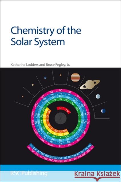 Chemistry of the Solar System: Rsc Lodders, Katharina 9780854041282  - książka