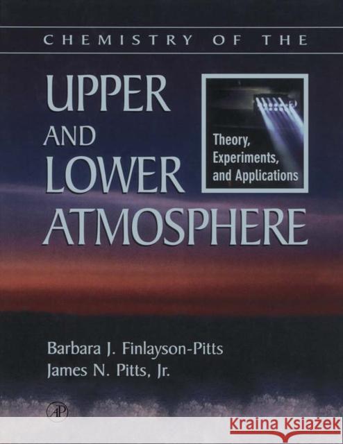Chemistry of the Upper and Lower Atmosphere: Theory, Experiments, and Applications Finlayson-Pitts, Barbara J. 9780122570605 Academic Press - książka