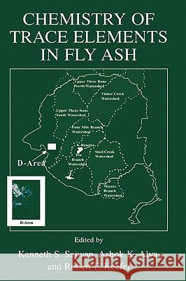 Chemistry of Trace Elements in Fly Ash Kenneth S. Sajwan Ashok K. Alva Robert F. Keefer 9780306477423 Kluwer Academic/Plenum Publishers - książka