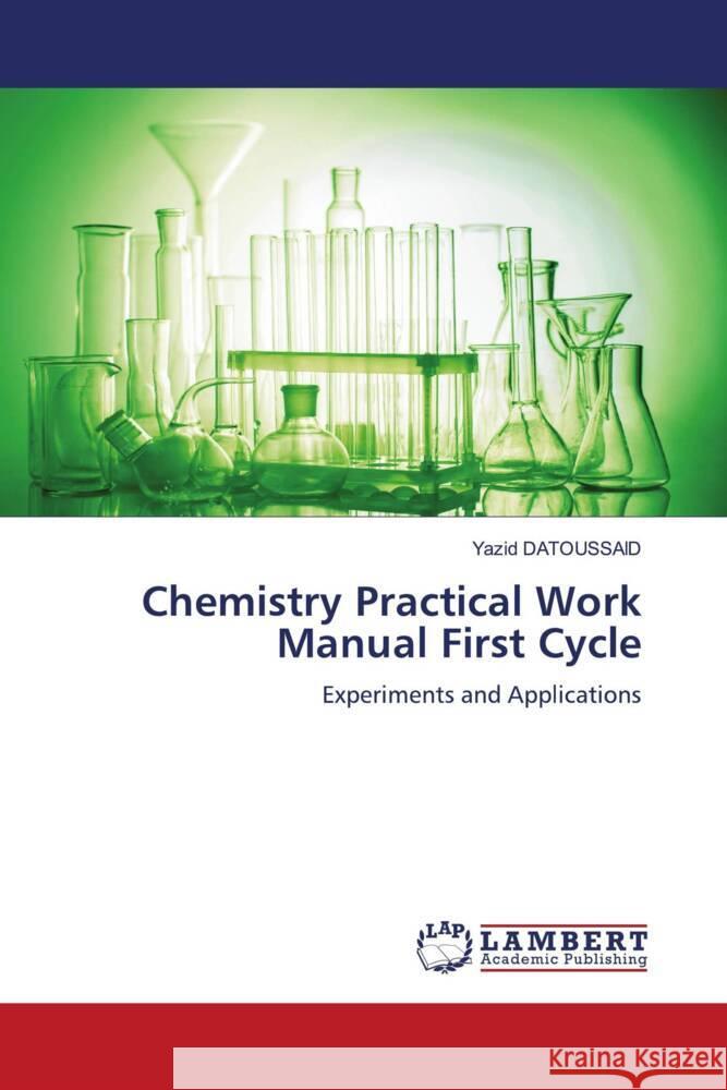 Chemistry Practical Work Manual First Cycle Yazid Datoussaid 9786208430993 LAP Lambert Academic Publishing - książka