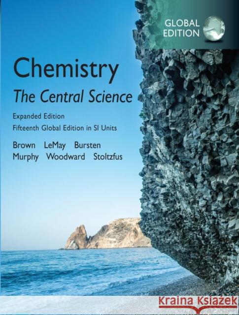 Chemistry: The Central Science in SI Units, Expanded Edition, Global Edition Matthew Stoltzfus 9781292408767 Pearson Education Limited - książka