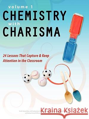 Chemistry with Charisma Mickey Sarquis Lynn Hogue Susan Hershberger 9781883822552 Terrific Science Press - książka