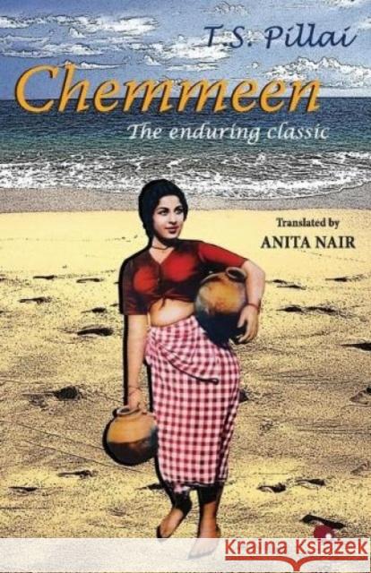 Chemmeen: The Enduring Classic Pillai, T. S. Nair Anita 9789350290866 HarperCollins India - książka