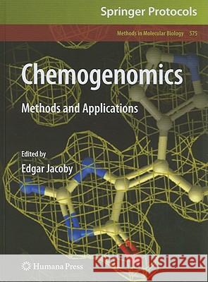 Chemogenomics: Methods and Applications Jacoby, Edgar 9781607612735 Humana Press - książka