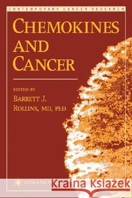 Chemokines and Cancer Barrett Rollins 9780896035621 Humana Press - książka