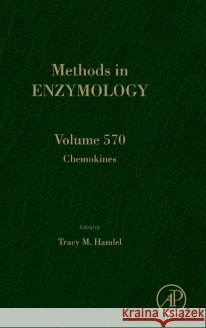 Chemokines: Volume 570 Handel, Tracy 9780128021712 Elsevier Science - książka