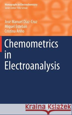 Chemometrics in Electroanalysis Díaz-Cruz, José Manuel 9783030213831 Springer - książka