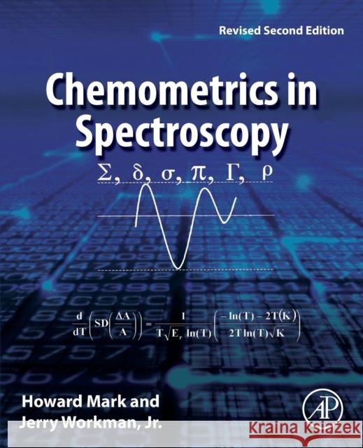 Chemometrics in Spectroscopy: Revised Second Edition Mark, Howard 9780323911641 Academic Press - książka