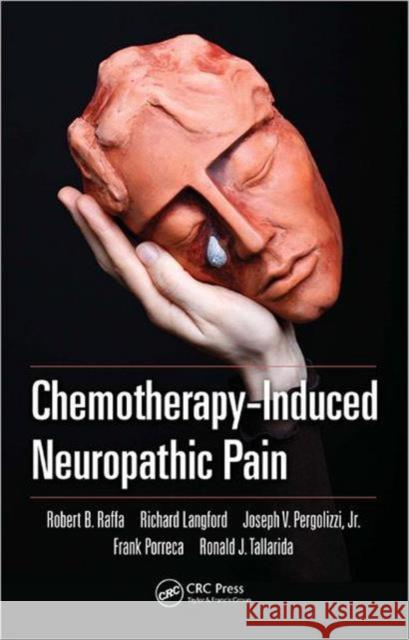 Chemotherapy-Induced Neuropathic Pain Joseph V., JR. Pergolizzi Ronald J. Tallarida Frank Porreca 9781439862186 CRC Press - książka