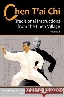 Chen T'ai Chi, Vol. 1: Traditional Instructions from the Chen Village Cordes, Asr 9781893765085 Via Media Publishing Company - książka