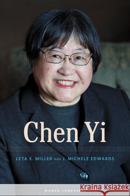 Chen Yi Leta E. Miller J. Michele Edwards 9780252043543 University of Illinois Press - książka