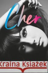 Cher. Autobiografia (część 1) Cher 9788384027080 Filia - książka