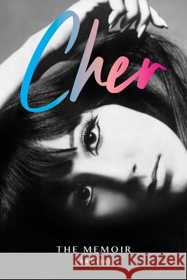 Cher: The Memoir, Part One Cher 9780062863102 Dey Street Books - książka