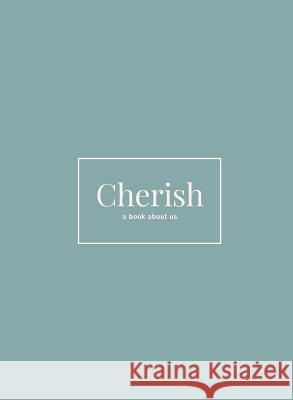 Cherish: A Book About Us Mauger, Shaela 9780648277811 Harpermartin - książka