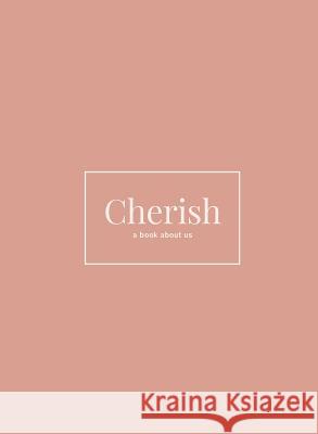 Cherish: A Book About Us Mauger, Shaela 9780648277842 Harpermartin - książka