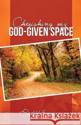 Cherish My God-Given Space Warren B Dahk Knox, Rhonda Brown 9781582752860 Tennessee Publishing House - książka