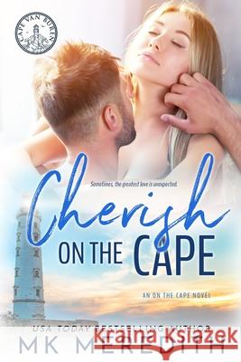 Cherish on the Cape: an On the Cape novel Meredith, Mk 9780999085455 Mk Meredith - książka