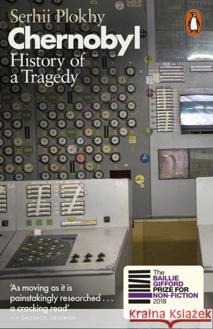 Chernobyl: History of a Tragedy Plokhy Serhii 9780141988351 Penguin Books Ltd - książka