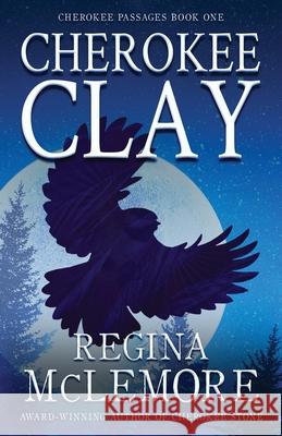 Cherokee Clay Regina McLemore 9781633735798 Oghma Creative Media - książka