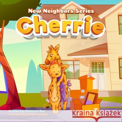 Cherrie Makenzie Rae, Kseniya Bratukhina 9781955678049 Makenzie Rae Books - książka