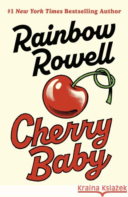 Cherry Baby Rainbow Rowell 9780241688434 Penguin Books Ltd - książka