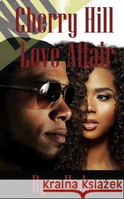Cherry Hill Love Affair Ryan Hodge 9780997799071 SMP Publishing, LLC - książka