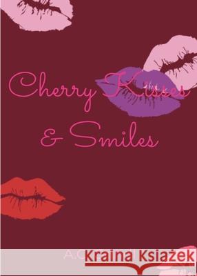 Cherry Kisses and Smiles Anton-Ac Grindl 9781087943350 AC Grindl - książka