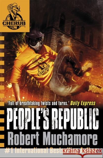 CHERUB: People's Republic: Book 13 Robert Muchamore 9780340999202 Hachette Children's Group - książka