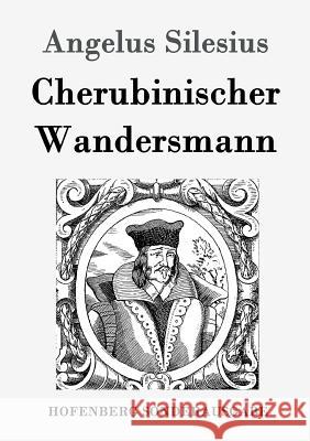 Cherubinischer Wandersmann Angelus Silesius 9783861996200 Hofenberg - książka