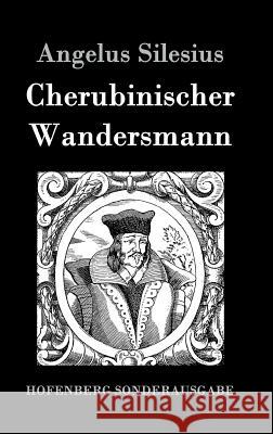 Cherubinischer Wandersmann Angelus Silesius 9783861996217 Hofenberg - książka