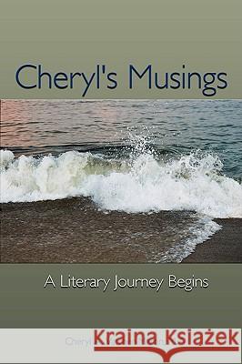 Cheryl's Musings: A Day in the Life of an Award Winning Poet and Photographer Vatcher-Martin, Cheryl A. 9781438906713 Authorhouse - książka