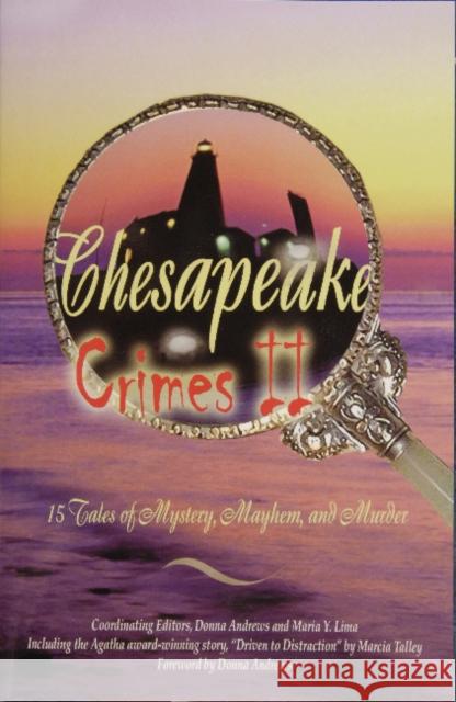 Chesapeake Crimes II Donna Andrews Maria Y. Lima 9780870335822 Tidewater Publishers - książka